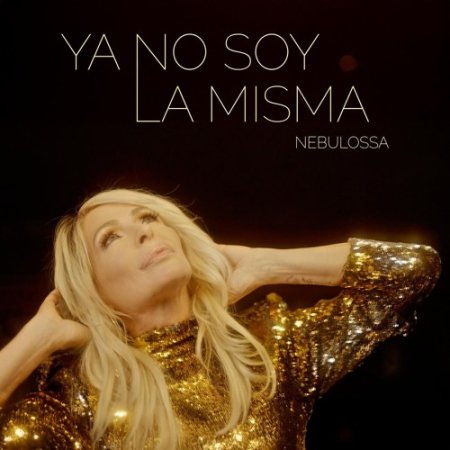 Nebulossa - Ya No Soy La Misma (Ultimix by DJSW Productions Club Edit) 128 bpm