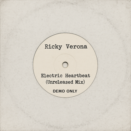 Ricky Verona - Electric Heartbeat (Unreleased Mix)