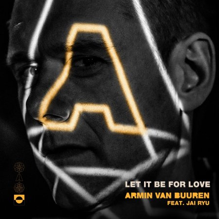 Armin van Buuren ft. Jai Ryu - Let It Be For Love (Ultimix by DJSW Productions Club Edit) 130 bpm