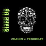 Techbeat, Zsanin - Stand Up (Extended Mix)