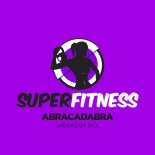 SuperFitness - Abracadabra (Workout Mix Edit 132 bpm)