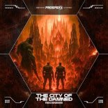 Regenesis & Scantraxx - The City Of The Damned (Extended Mix)