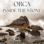 ORCA - Inside The Stone