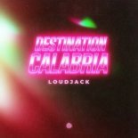 Loudjack - Destination Calabria (Extended Mix)
