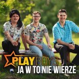 Playboys - Ja w to nie wierzę (Original Mix) (2018)