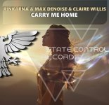 Rinkarna Vs. Max Denoise & Claire Willis - Carry Me Home (Extended Mix)