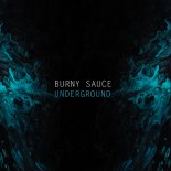 Burny Sauce - Underground (Extended)