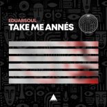 Eduarsoul - Take Me (Original Mix)