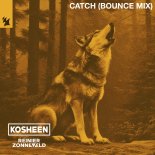 Kosheen & Reinier Zonneveld - Catch (Bounce Extended Mix)