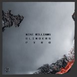 Mike Williams & Blinders - Pyro (Extended Mix)