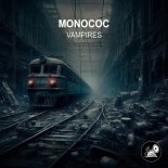 Monococ - Vampires (Original Mix)