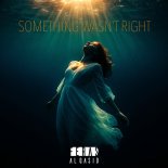 Feras Al Qasid - Something Wasn't Right (Original Mix)