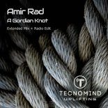 Amir Rad - A Gordian Knot (Radio Edit)