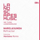 Narel & Sunda - Refractor (Horizons Remix)