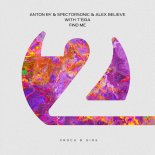 Alex Believe & Anton By & Spectorsonic & T'eira - Find Me (Extended Mix)