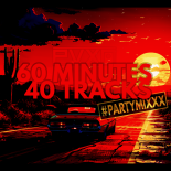 PVXN - 60 MINUTES 40 TRACKS! #PARTYMIXXX