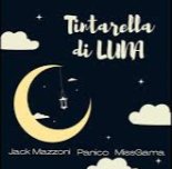 Jack Mazzoni, Panico, MissGama - Tintarella Di Luna