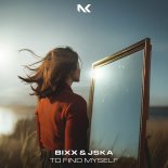 BiXX & JSKA - To Find Myself (Extended Mix)