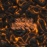 Joe and Sebastian - Slow Burning