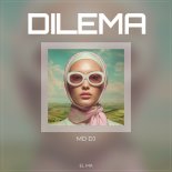 MD DJ & EL MA - Dilema