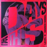 Level 8 & Marco Nobel - Days Like This