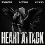 Scooter & Blasterjaxx Feat. Ceres - Heart Attack