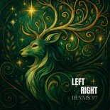 Dennis 97 - LEFT RIGHT (Original Mix)