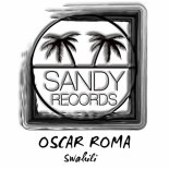 Oscar Roma - Swahili (Original Mix)