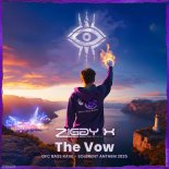 Ziggy X - The Vow  (OFC Bass Rave - Solbrent 2025 Anthem)