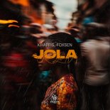 Khaffis & Foxsen - Jola