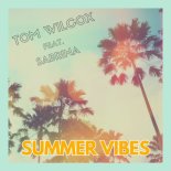 Tom Wilcox feat Sabrina - Summer Vibes (Extended)