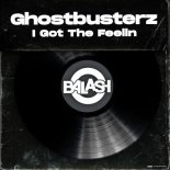 Ghostbusterz - I Got the Feelin (Dance Mix)