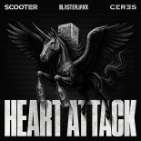 Scooter & Blasterjaxx & CERES - Heart Attack (Extended Mix)