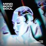 MARE, Michael ACE & Jack Mence - Mind, Body & Soul