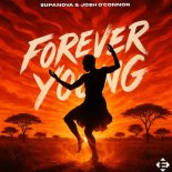 Supanova, Josh O'Connor - Forever Young (Afro Extended Mix)