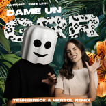 Fantomel, Kate Linn - Dame Un Grr (Tennebreck & Mentol Remix) [Extended]