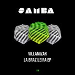 Villamizar - La Brazilera (Original Mix)
