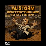 Al Storm - Drop Everything Now (Rob IYF & KINN Radio Mix)