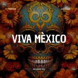 Alex Rules - Viva Mèxico (Extended Mix)
