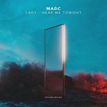 M.A.D.C - Lady (Hear Me Tonight)