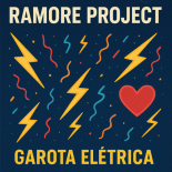 Ramore Project - Garota Elétrica (GuiStylez Rmx)