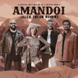 Lidia Buble & 3 Sud Est - Amândoi (Alex Ercan Remix)