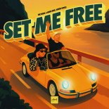 Lady Bee and Revise and Kris Kiss - Set Me Free