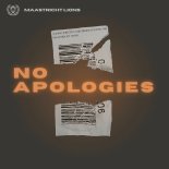 Maastricht Lions Feat. Kinsi - No Apologies