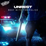 Unrest - Beef With The Police (Extended Mix)