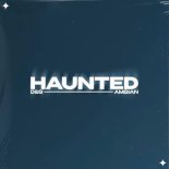D&S & Ambian - Haunted