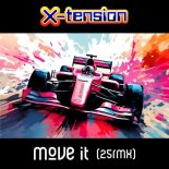 X-tension - Move It (25Rmx Club Edit)