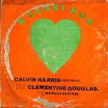 Calvin Harris Feat. Clementine Douglas - Blessings (Morgan Seatree Remix)