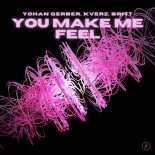Yohan Gerber, Kverz & Britt - You Make Me Feel