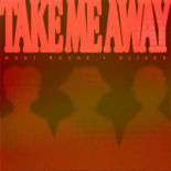 Mont Rouge + Oliver - Take Me Away (Extended Mix)